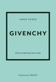 Okładka książki Givenchy. Historia kultowego domu mody
