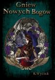 Okładka książki Gniew Nowych Bogów