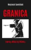 Okładka książki Granica. Kim są, ustali się później