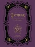 Okładka książki Grymuar. Księga magii, która obudzi w Tobie wiedźmę