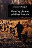 Okładka książki Grzechy główne polskiego Kościoła