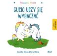Okładka książki Gucio uczy się wybaczać. Przygody Gucia