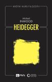 Heidegger. Krótki kurs filozofii. Autor: Michael Inwood. Dobreksiazki.pl Okładka książki Heidegger. Krótki kurs filozofii
