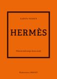 Okładka książki Herms. Historia kultowego domu mody