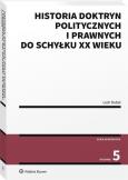 Okładka książki Historia doktryn politycznych i prawnych do schyłku XX wieku