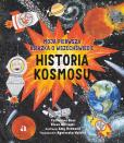 Okładka książki Historia kosmosu. Moja pierwsza książka o wszechświecie