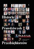 Okładka książki Historie Prawdziwych Polskich Przedsiębiorców