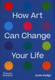 Okładka książki How Art Can Change Your Life