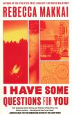 Okładka książki I Have Some Questions For You
