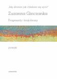 Okładka książki Idę słowem jak chlebem się sycić Fragmenty i krajobrazy Poezje