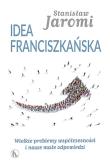 Okładka książki Idea franciszkańska