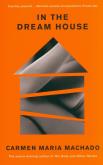 Okładka książki In the Dream House Winner of T