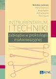 Okładka książki Instrumentarium i techniki zabiegów w proktologii małoinwazyjnej