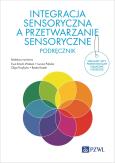 Okładka książki Integracja sensoryczna a przetwarzanie sensoryczne. Podręcznik