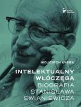 Okładka książki Intelektualny włóczęga. Biografia Stanisława Swian