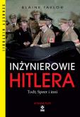 Okładka książki Inżynierowie Hitlera Todt, Speer i inni