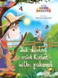 Okładka książki Jak dzielny osioł Kichot wilka pokonał