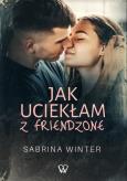 Okładka książki Jak uciekłam z friendzone