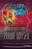 Okładka książki Jak wykorzystywać prawa umysłu TW