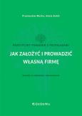 Okładka książki Jak założyć i prowadzić własną firmę