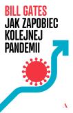 Okładka książki Jak zapobiec kolejnej pandemii