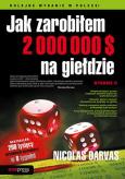 Okładka książki Jak zarobiłem 2 000 000 $ na giełdzie. Wydanie II