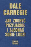 Okładka książki Jak zdobyć przyjaciół i zjednać sobie ludzi