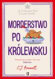 Okładka książki Jej Królewska Mość prowadzi śledztwo Tom 3 Morderstwo po królewsku