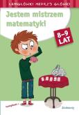 Okładka książki Jestem mistrzem matematyki. Łamigłówki mądrej..