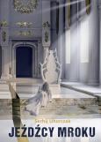 Okładka książki Jeźdźcy mroku
