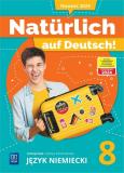Okładka książki Język niemiecki Naturlich auf Deutsch! podręcznik klasa 8 szkoła podstawowa