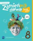 Okładka książki Język polski Zamieńmy słowo podręcznik klasa 8 szkoła podstawowa