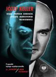 Okładka książki Józef Keller, ksiądz, profesor, donosiciel, apostata, marksistowski religioznawca. Przypadek tajnego współpracownika ps. „Ostrożny” / „Adam Piotrowski”