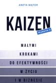 Okładka książki Kaizen Małymi krokami do efektywności w życiu i w biznesie