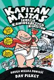 Okładka książki Kapitan Majtas. Inwazja krwiożerczych klozetów