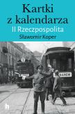 Okładka książki Kartki z kalendarza. II Rzeczpospolita