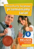 Katechizm SP 8 Mocą Ducha Świętego... KP. Autor: red. Waldemar Janiga. Dobreksiazki.pl Okładka książki Katechizm SP 8 Mocą Ducha Świętego... KP
