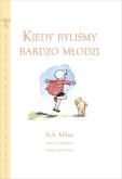Okładka książki Kiedy byliśmy bardzo młodzi