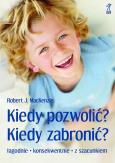 Okładka książki Kiedy pozwolić? Kiedy zabronić?