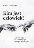 Okładka książki Kim jest człowiek?
