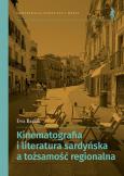 Okładka książki Kinematografia i literatura sardyńska a tożsamość regionalna