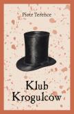 Klub krogulców. Autor: Terence Piotr. Dobreksiazki.pl Okładka książki Klub krogulców