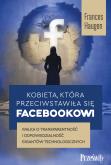 Okładka książki Kobieta, która przeciwstawiła się Facebookowi. Walka o transparentność i odpowiedzialność gigantów technologicznych