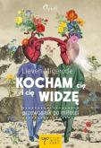 Okładka książki Kocham cię i cię widzę. Przewodnik po miłości