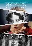 Okładka książki Kochankowie z Auschwitz - uszkodzone