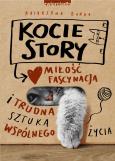 Okładka książki Kocie story. Miłość, fascynacja i trudna sztuka wspólnego życia