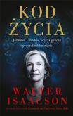 Okładka książki Kod życia. Jennifer Doudna, edycja genów i przyszłość ludzkości