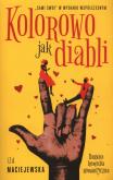 Okładka książki Kolorowo jak diabli