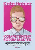 Okładka książki Kompetentny Scrum Master