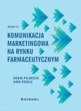 Okładka książki Komunikacja marketingowa na rynku farmaceutycznym